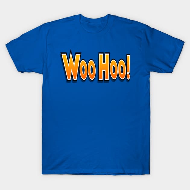 WooHoo! T-Shirt by Michael McElroy